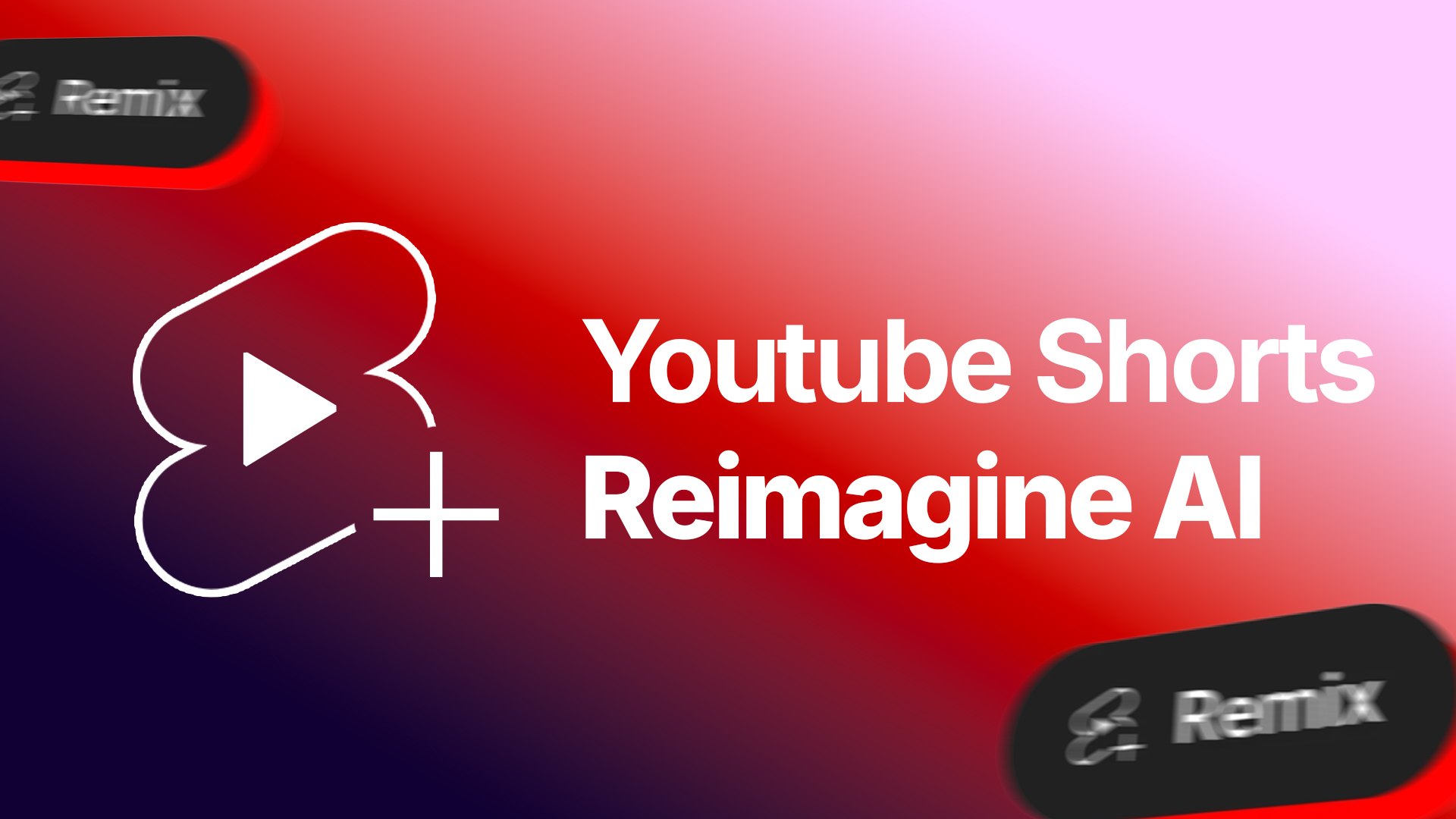 Remix YouTube Shorts with the Reimagine AI Tool